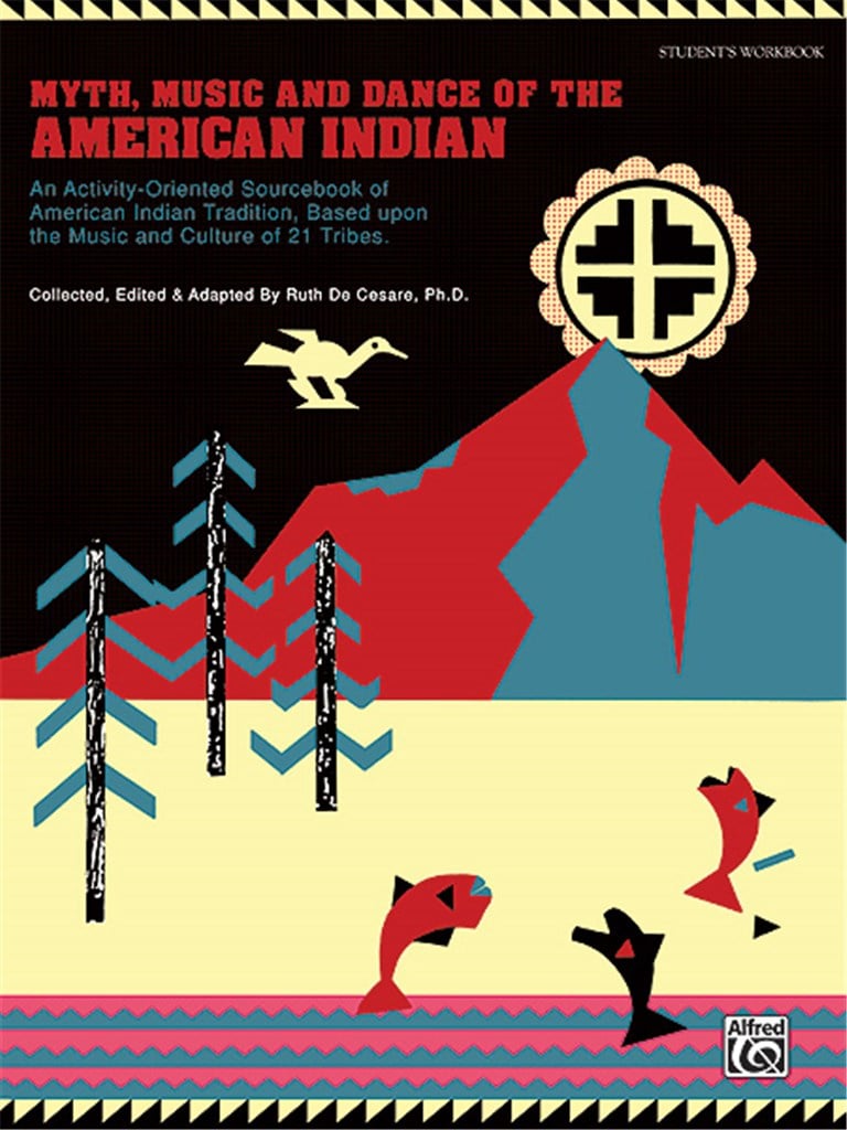 Myth, Music, and Dance of the American Indian